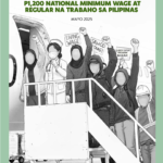 PRAYMER: Laban ng Migranteng Pilipino para sa P1,200 National Minimum Wage at regular na trabaho sa Pilipinas